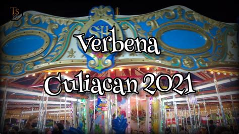 verbena culiacan 2021